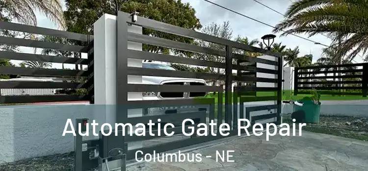 Automatic Gate Repair Columbus - NE