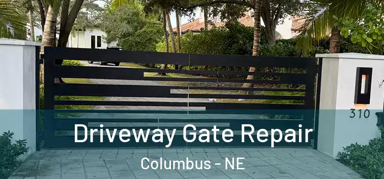 Driveway Gate Repair Columbus - NE