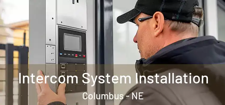 Intercom System Installation Columbus - NE