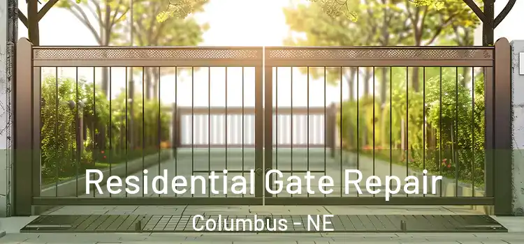 Residential Gate Repair Columbus - NE