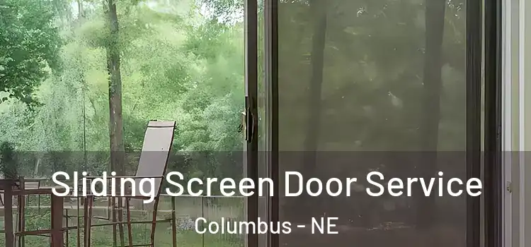 Sliding Screen Door Service Columbus - NE
